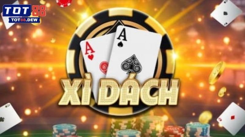 Giới thiệu về game bài Xì Dách TOT88